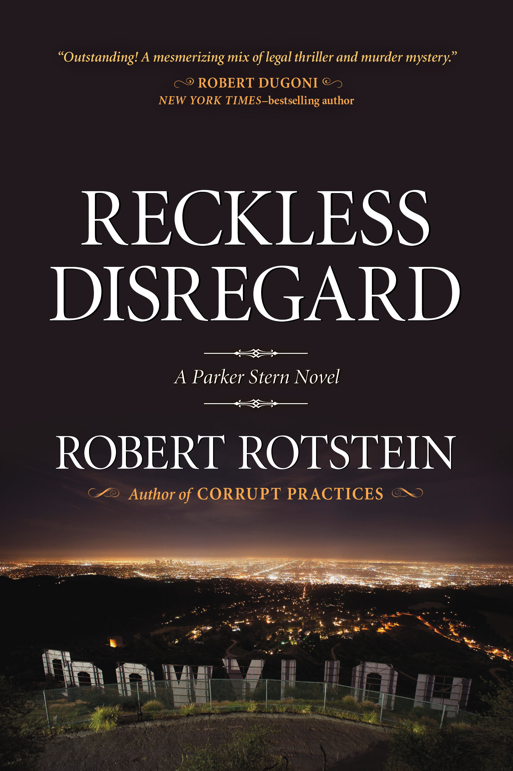 Just In Time For Summer Reading Robert Rotstein s New Legal Thriller 